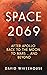 Space 2069: After Apollo: Back to the Moon, to Mars, and Beyond