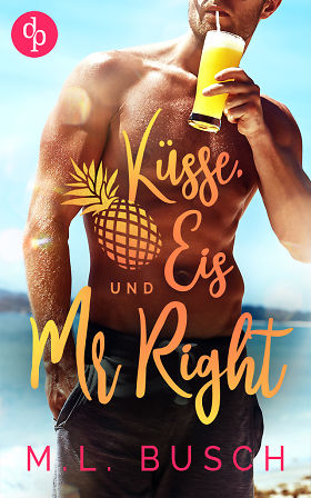 Küsse, Eis und Mr. Right (Sweet Kiss-Reihe, #1)