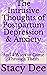 4 Ways to Overcome the Intrusive Thoughts of Postpartum Depre... by Stacy Dee