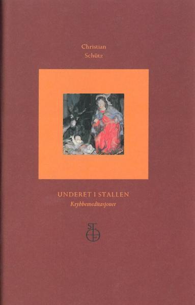 Underet i Stallen - Krybbemeditasjoner