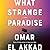What Strange Paradise by Omar El Akkad