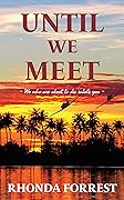 Until We Meet (We'll Meet Again #2)