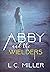 Abby and the Wielders (Abby...