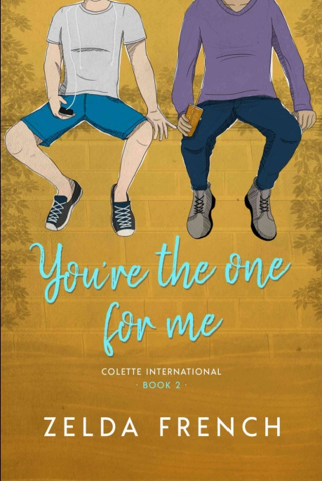 You're the One for Me (Colette International #2)