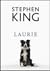 Laurie by Stephen King Laurie by Stephen King