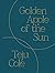 Golden Apple of the Sun by Teju Cole