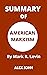 SUMMARY OF AMERICAN MARXISM By Mark R. Levin by Alex John
