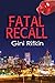 Fatal Recall