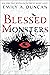 Blessed Monsters
