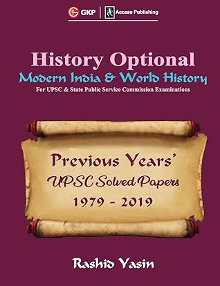 History Optional - Modern India & World History - Previous Year's UPSC Solved Papers 1979-2019