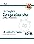 New 11+ GL 10-Minute Tests: English Comprehension - Ages 10-11 (with Online Edition): unbeatable eleven plus preparation from the exam experts (CGP 11+ GL)