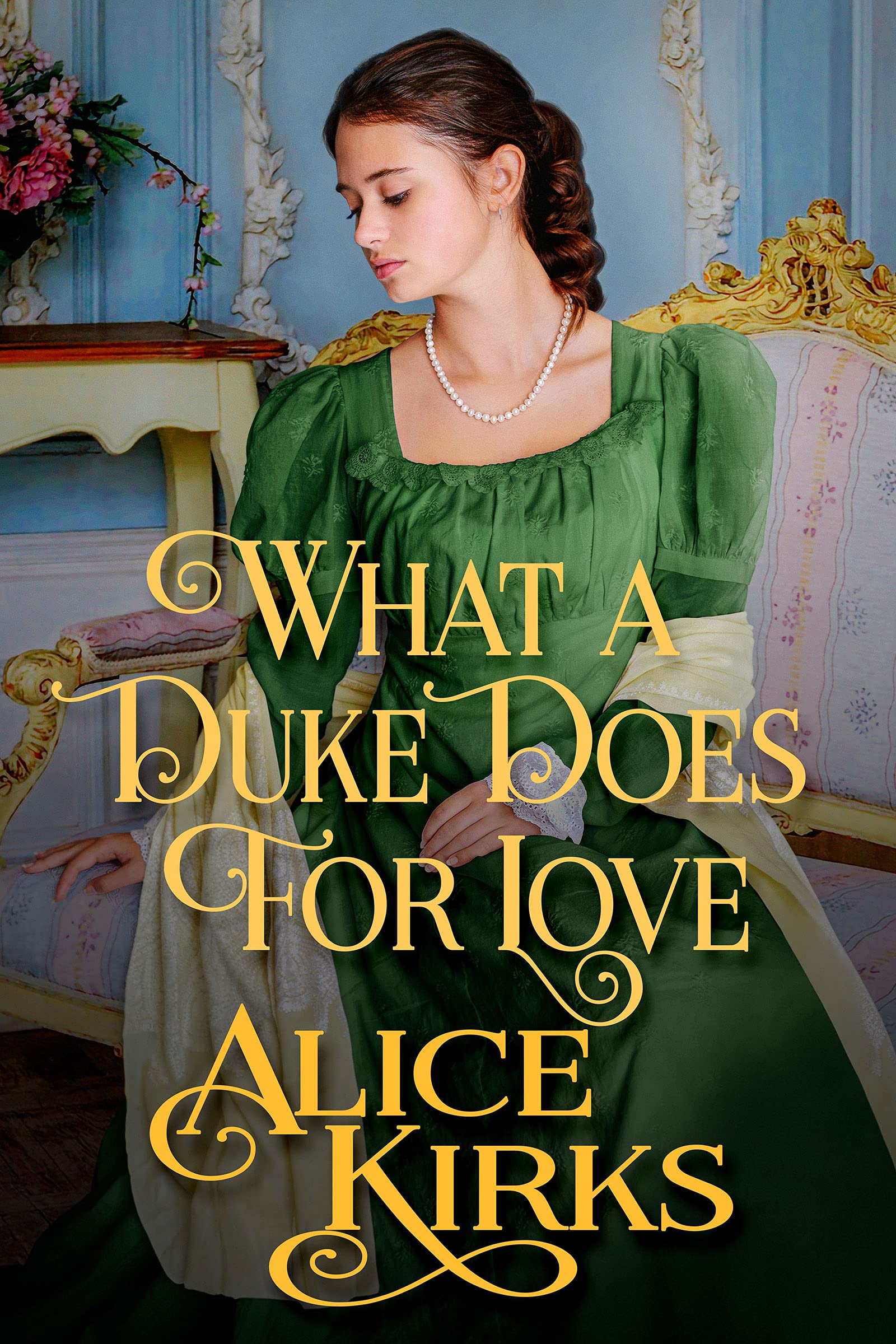 What a Duke Does for Love (Kindle Edition)