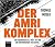Der Amri-Komplex by Thomas Moser