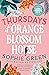 Thursdays at Orange Blossom House