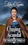 Chasing Scandal (Wolverton World #2)