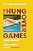 The Hungover Games by Sophie Heawood