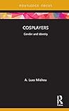 Cosplayers: Gende...