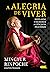 A alegria de viver by Yongey Mingyur
