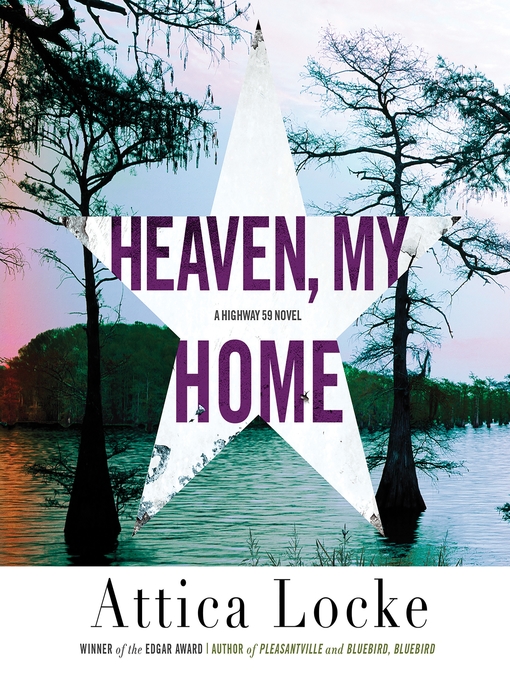 Heaven, My Home (Highway 59 #2).