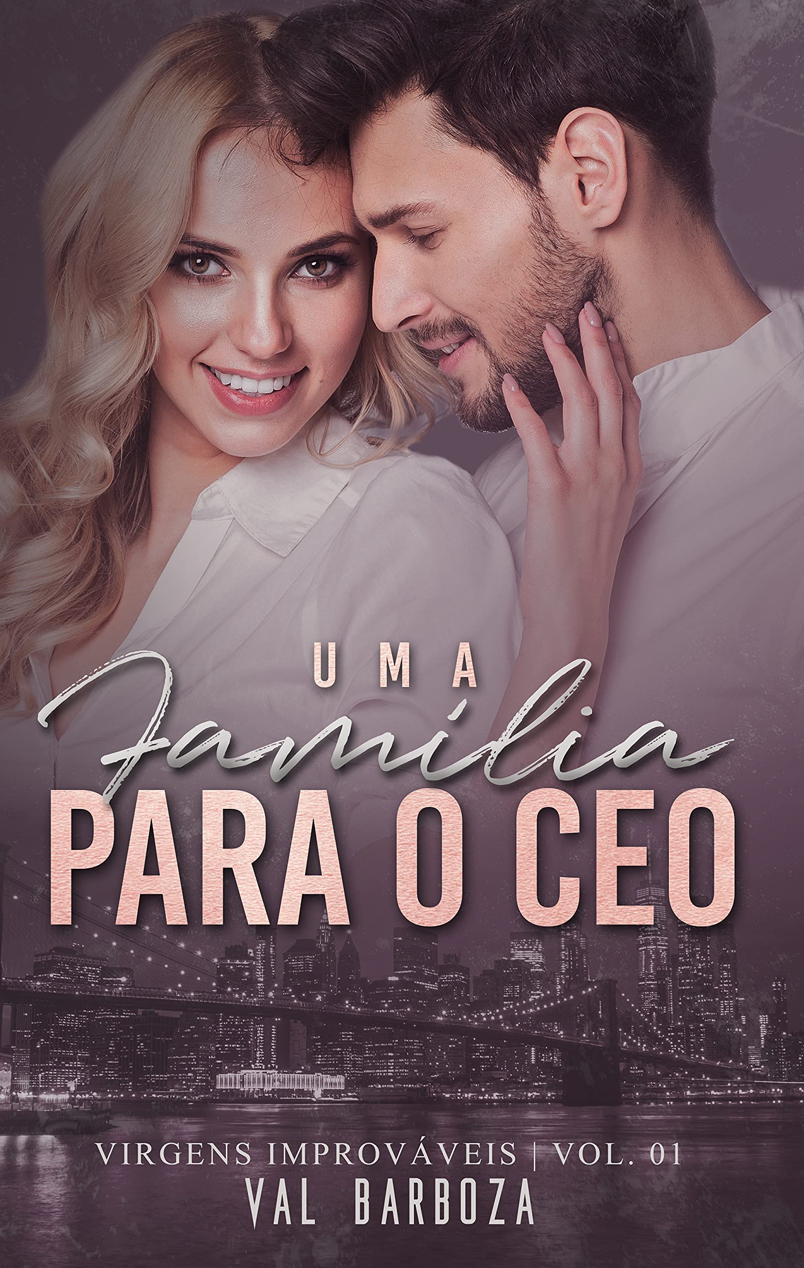 Uma Família Para o CEO (Virgens Improváveis Livro 1) (Portuguese Edition)