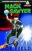 Mack Sawyer: A Superhero Se...