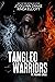 Tangled Warriors (The Weavers Circle, #4) by Jocelynn Drake