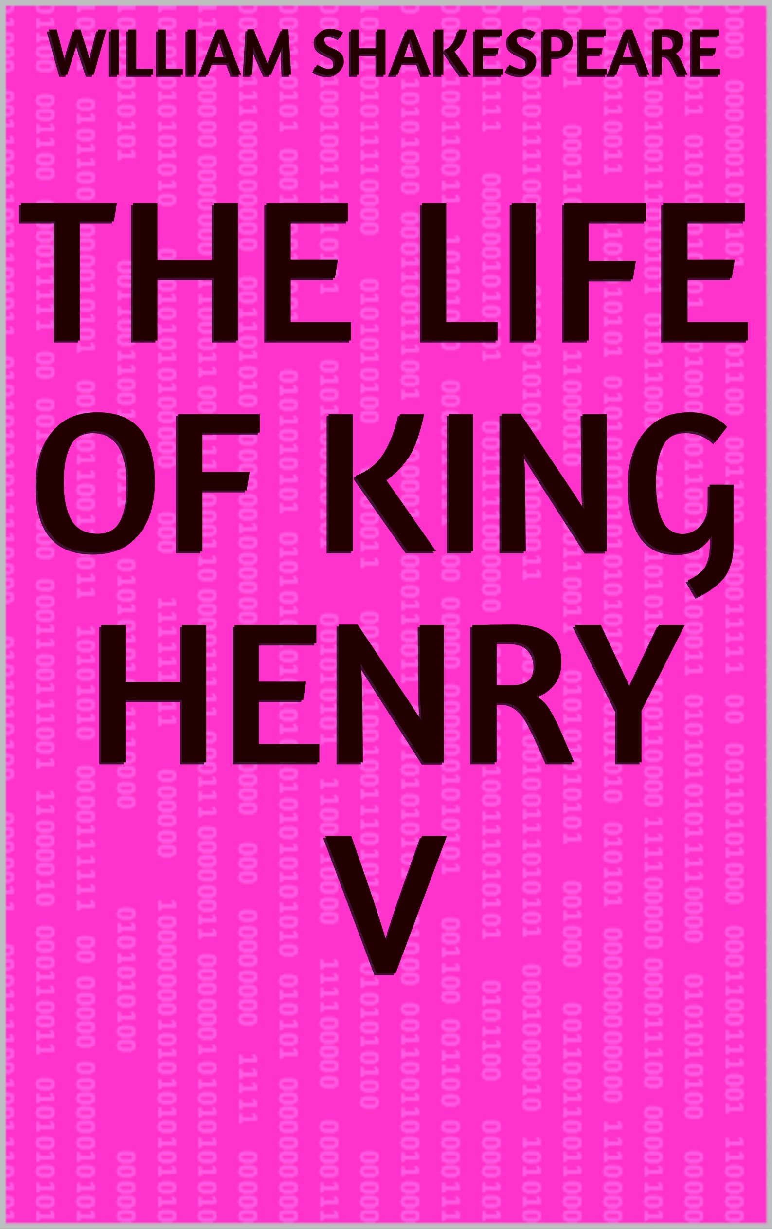 The Life of King Henry V