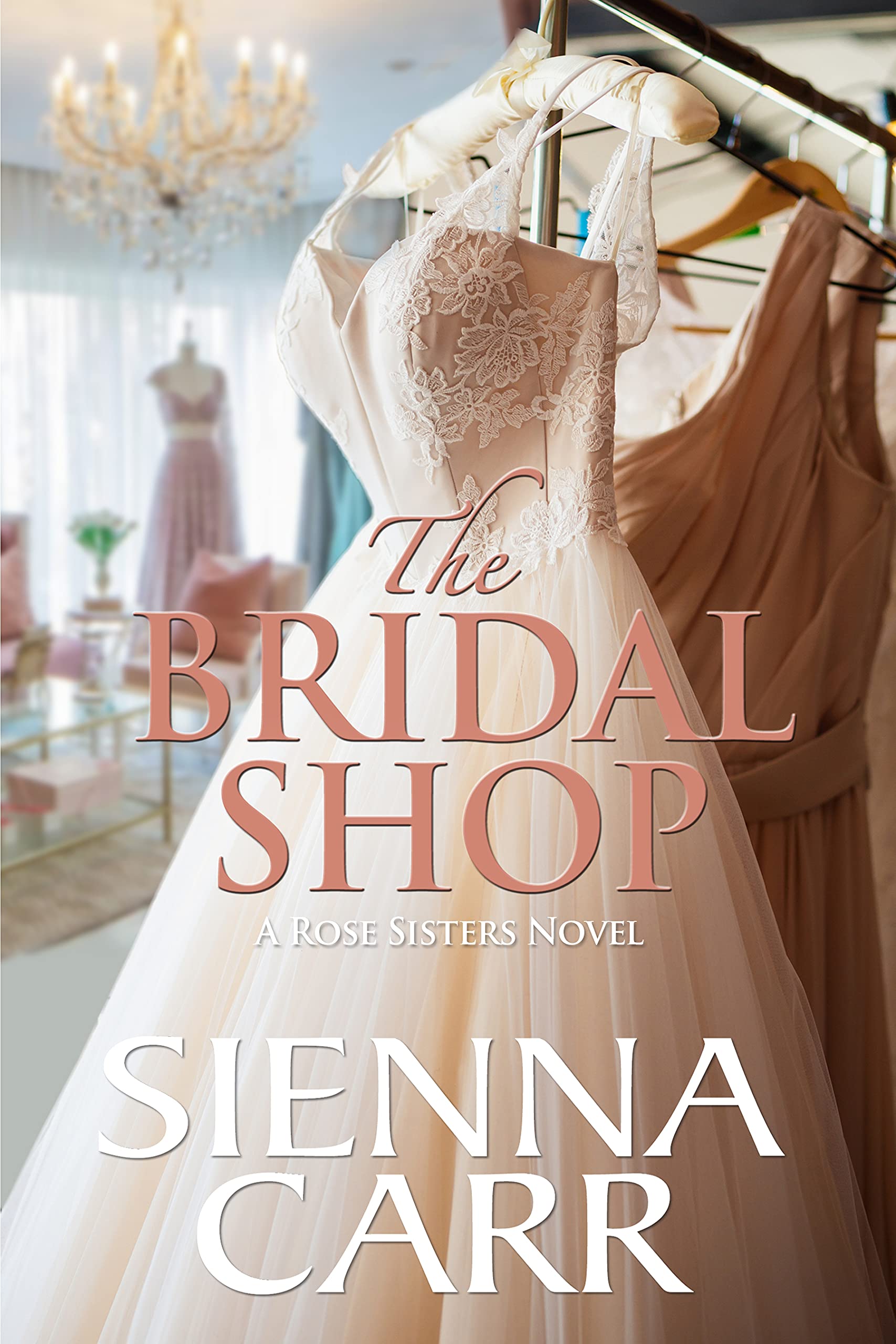 The Bridal Shop (The Rose Sisters #1)
