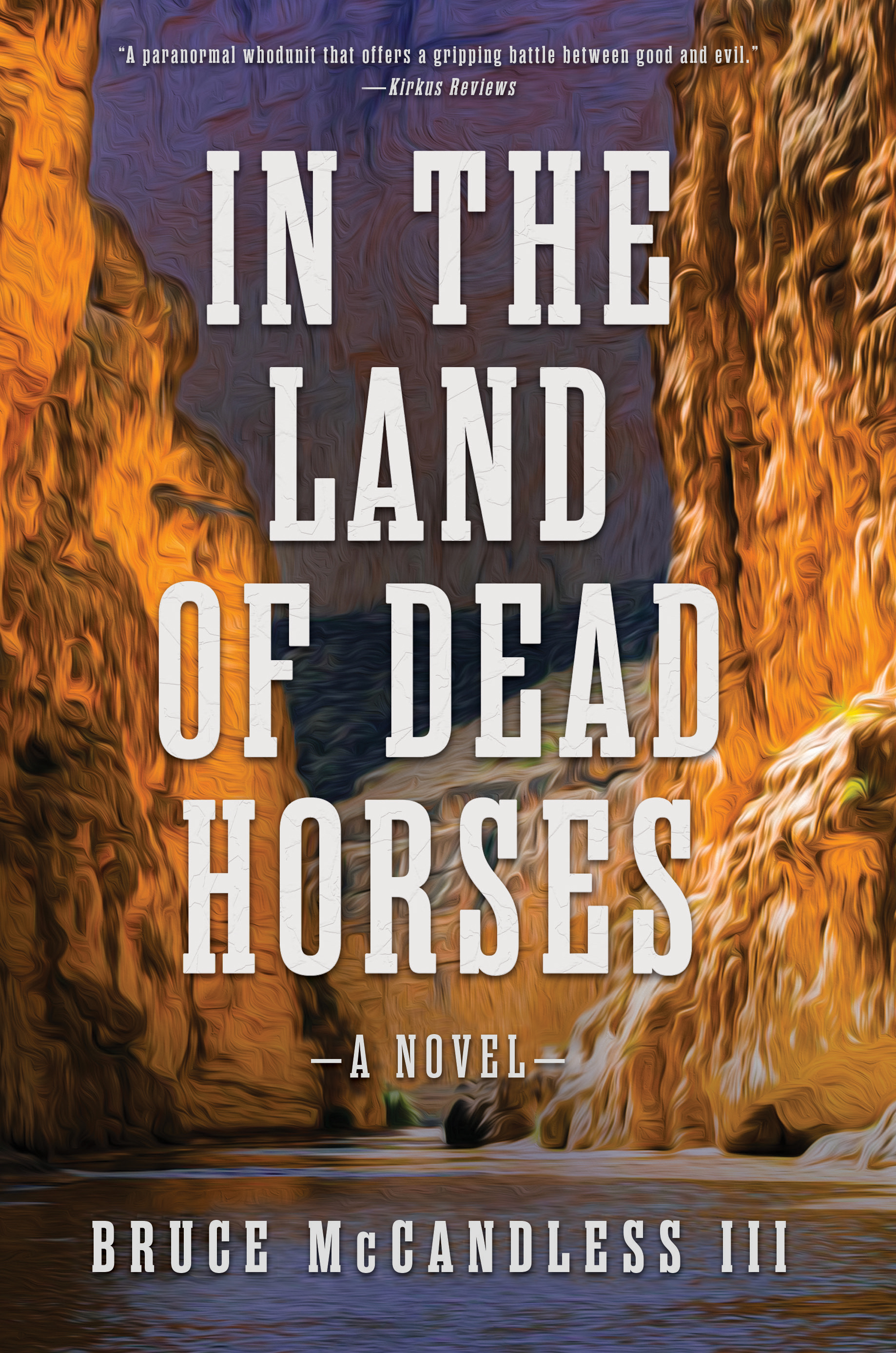 In the Land of Dead Horses (American Paladin, #1)