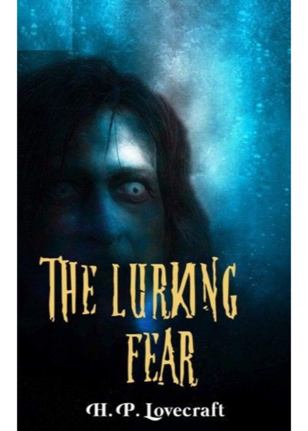 The Lurking Fear