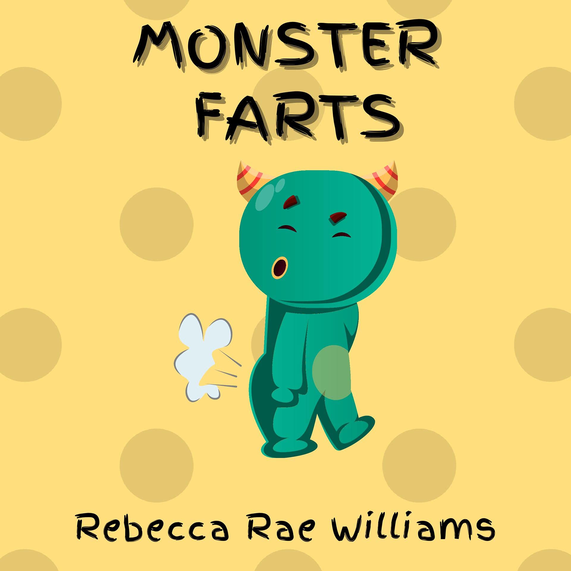 Monster Farts (Kindle Edition)