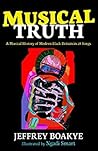Book cover for Musical Truth: A Musical History of Modern Black Britain in 28 Songs
