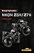Mastering the Nikon Z6 II /...