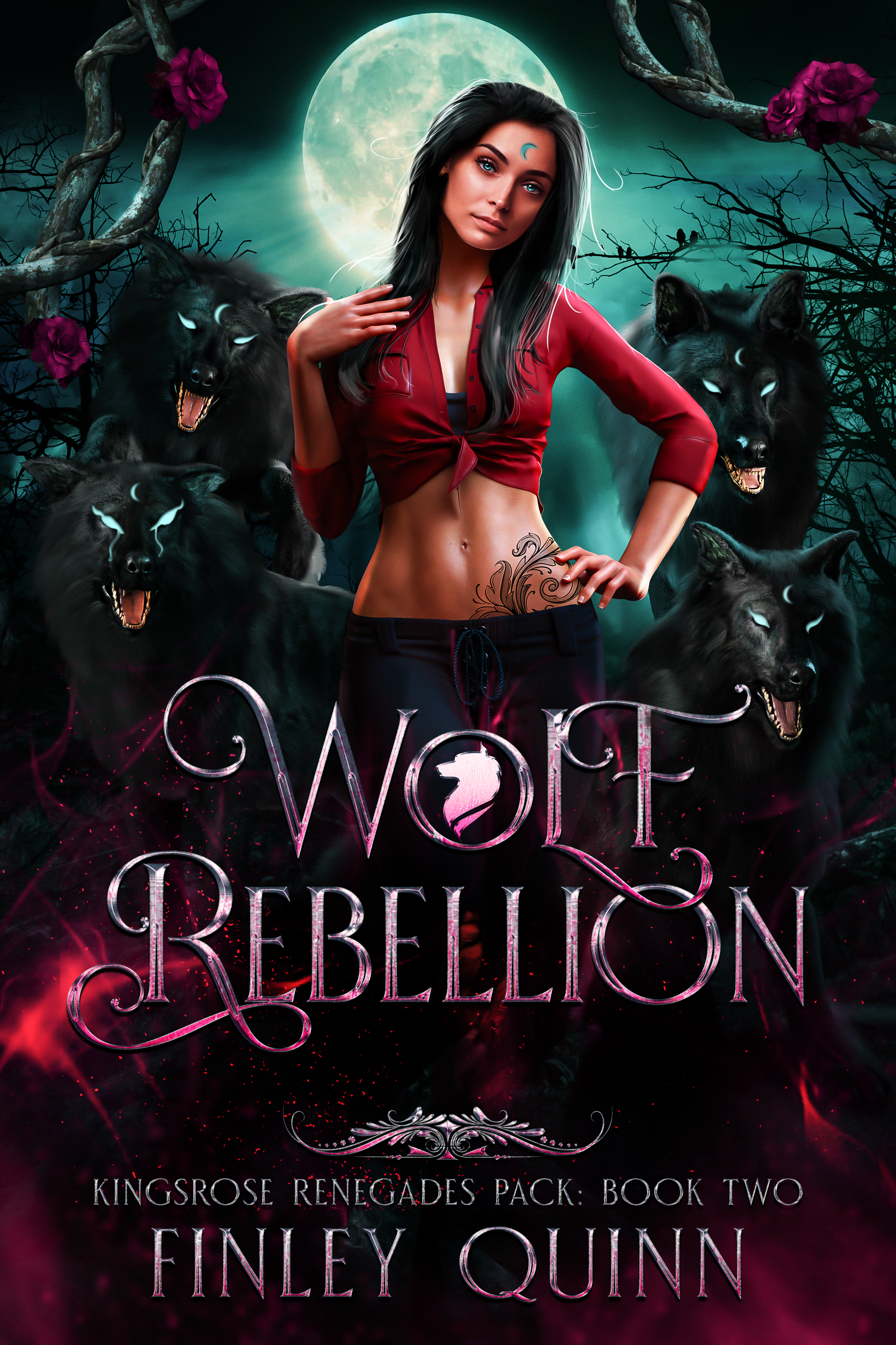 Wolf Rebellion (Kingsrose Renegades Pack, #2)