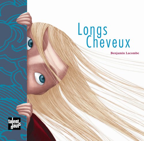 Longs Cheveux (French Edition)