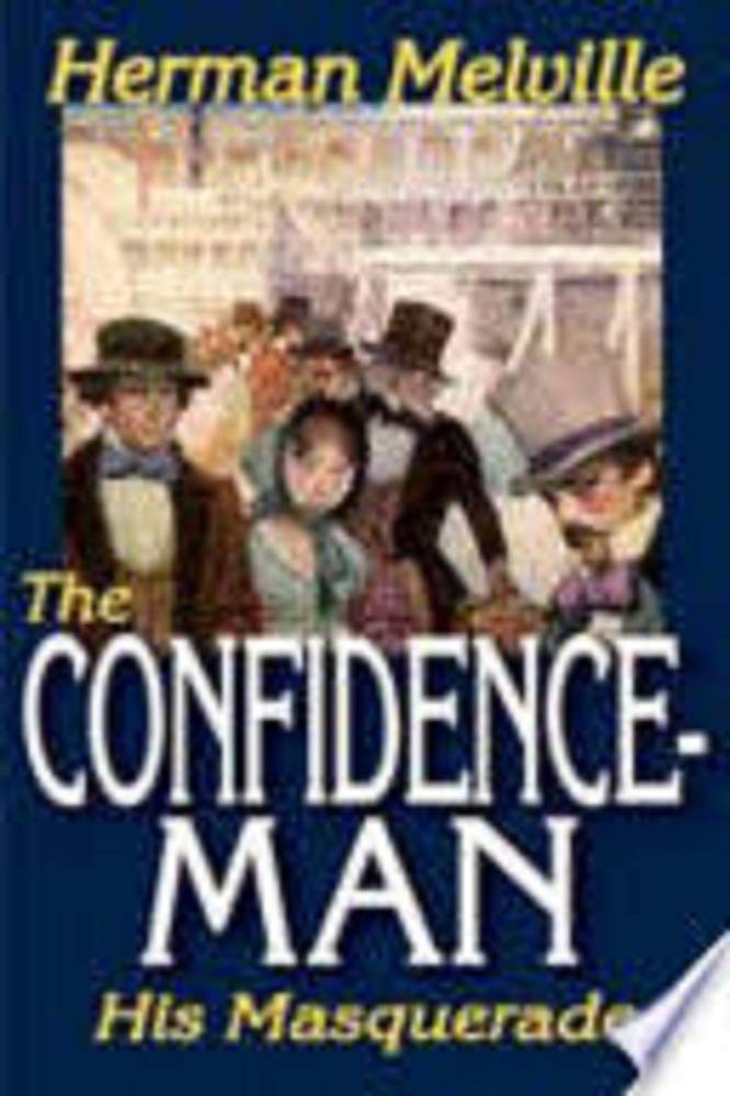 THE CONFIDENCE-MAN HIS MASQUERADE