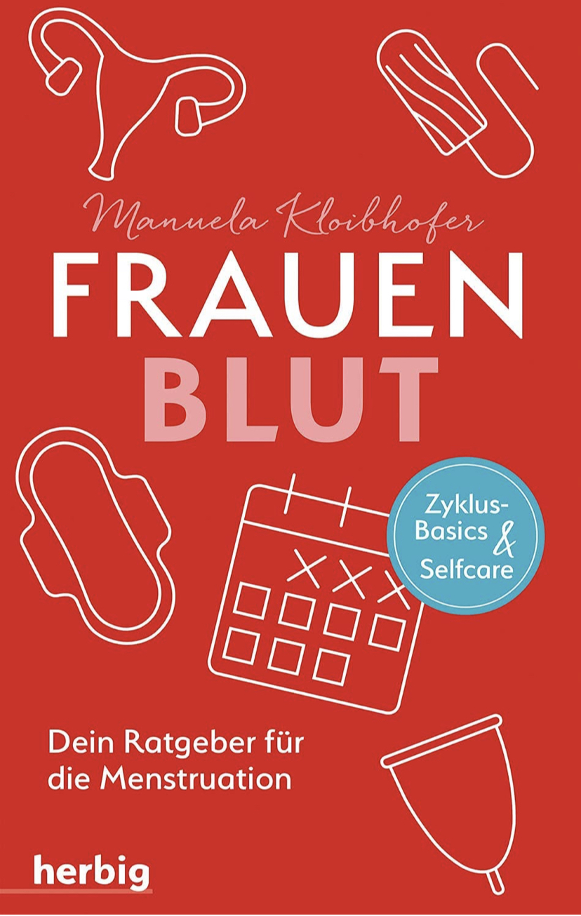Frauenblut- Der Ratgeber für die Menstruation (Paperback)