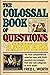 Colossal Book Questions And Answers