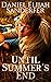 Until Summer's End