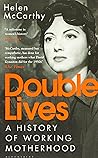 Double Lives: A H...