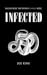 INFECTED.