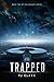 Trapped (The Invaded Series...