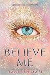 Believe Me by Tahereh Mafi