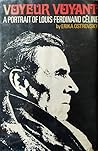 Voyeur voyant. A portrait of Louis-Ferdinand Céline