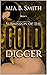 Submission of the Gold Digger by Mia B. Smith