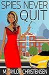 Spies Never Quit
