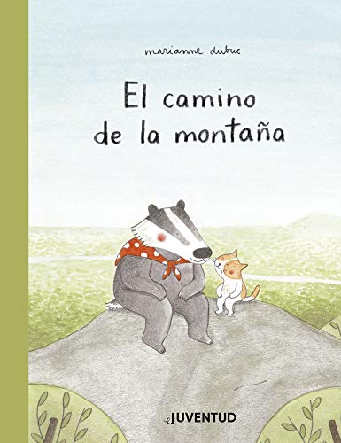 Portada de El camino de la montaña, de Marianne Dubuc