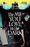 The Me You Love in the Dark #1 by Skottie Young