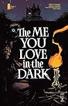 The Me You Love in the Dark #2 by Skottie Young