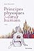 Principes physiques du coeur humain by Josée Bournival